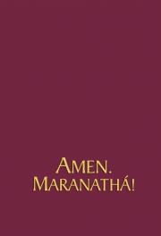 Amen. Maranathà!