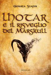 Lhotar e il risveglio del Marskull