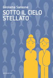 Sotto il cielo stellato