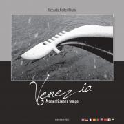 Venezia, momenti senza tempo